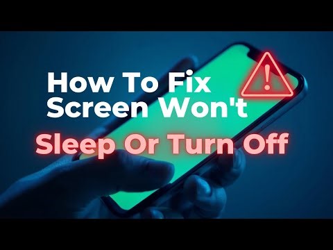 How To Fix iPhone Screen Won’t Sleep Or Turn Off