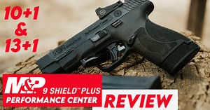 S&W Performance Center M&P Shield Plus Review