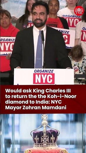 New York Mayor Mamdani says he would urge King Charles III to return the Koh-i-Noor diamond to India