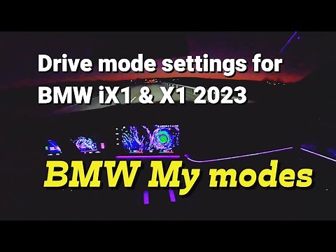 BMW My Modes - drive mode settings in BMW iX1 & BMW X1 2023 including night time driving scenes