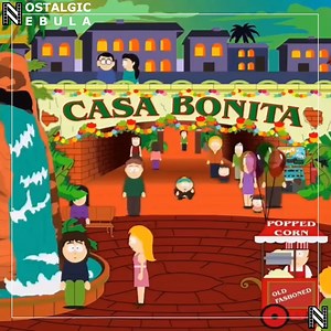 Cartman's trip to Casa Bonita. The creators of South Park ended up purchasing the real world Casa Bonita in 2021 which is currently being refurbished and due to re-open soon under the culinary lead of executive chef Dana Rodriguez! 🎬 South Park S07E11 "Casa Bonita" 🎥 Trey Stone Matt Parker | Nostalgic Nebula