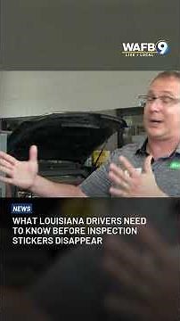 What Louisiana drivers need to know before inspection stickers disappear
