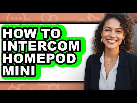 How to Intercom Homepod Mini (only Way)