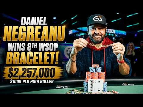 Daniel Negreanu Wins 8th WSOP Bracelet & $2,257,000