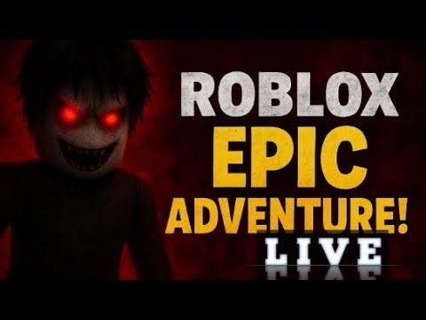 ROBLOX EPIC ADVENTURE! 😱 | Scary Missions & Intense Gameplay