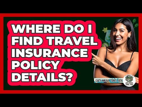 Where Do I Find Travel Insurance Policy Details?