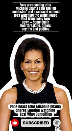 Fans React After Michelle Obama Shares Emotion Watching East Wing Demolition #shorts