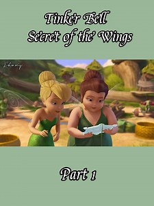 Tinker Bell bertemu Periwinkle dan menjelajahi hutan musim dingin dengan teman-teman lainnya untuk menemukan rahasia sayap peri. #film #fyp | Eka Widyawati