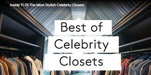 Inside 11 of the most stylish celebrity closets