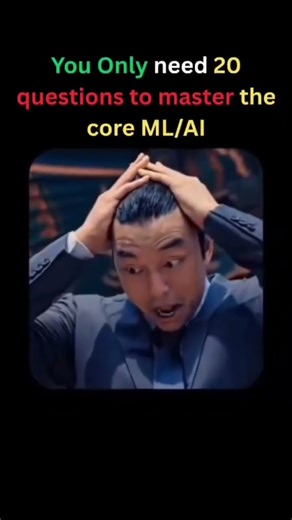 You only need 20question to master the core ML/Ai patterns