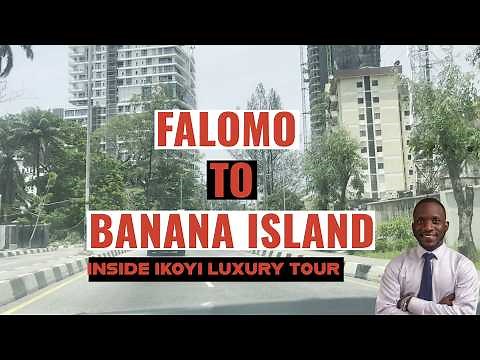 Inside Ikoyi: Nigeria's Most Exclusive Neighborhood (Falomo-to-Banana Island Drive Tour)