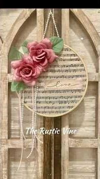 Love in Every Note - A Rustic Hoop Decor Project | Faith-Filled DIY