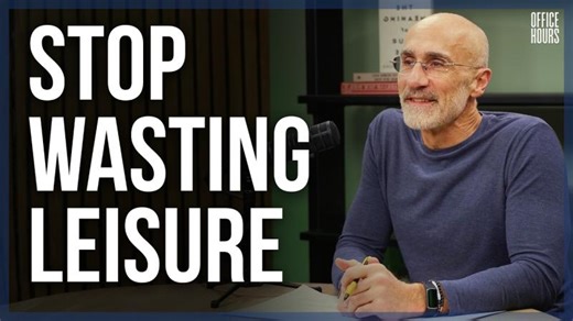The Science Behind Being Good at Leisure | Dr. Arthur Brooks | 23 comments