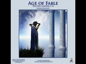 Age of Fable, Part 1: Chapters 1–14 - Thomas Bulfinch