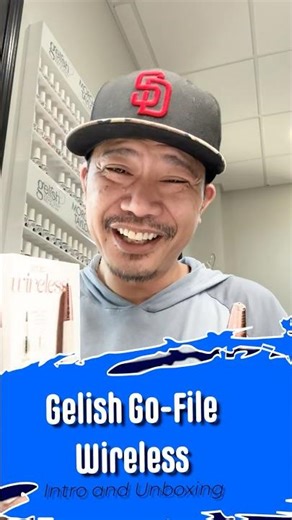 New Gelish Go-File Wireless Unboxing