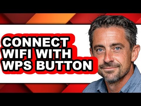How to Connect Wifi with Wps Button - Full Guide