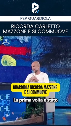 Pep Guardiola ricorda Carletto Mazzone e si commuove #guardiola #amarcord #mazzone #brescia | PassioNapoli