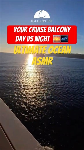 POV: Your Cruise Balcony Day vs Night!