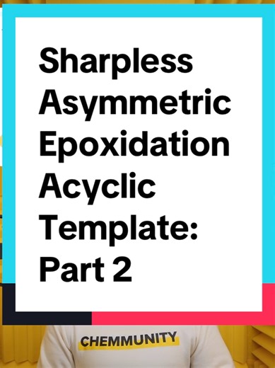 Sharpless Asymmetric Epoxidation Explained