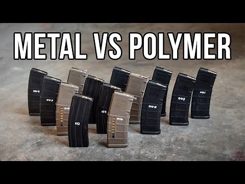 Which Is The Best AR-15 Magazine? | Metal vs Polymer