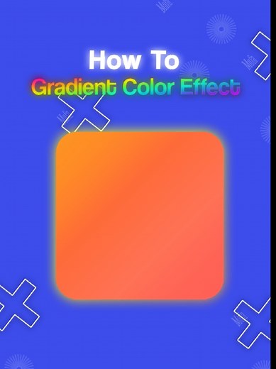 Gradient Color Effects: A Step-by-Step Tutorial