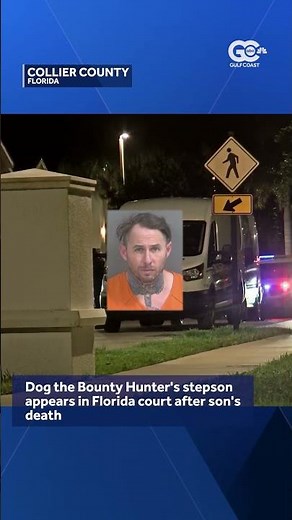 Dog the Bounty Hunter's stepson appears in Florida court after son's death