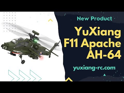 Flight Experience - YuXiang F11 Apache AH-64