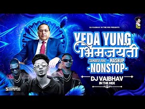 Yeda Yung Mashup X Bhim Jayanti Song | 2025 | Sambata Rap | jay Bhim Dj Song | DJ Vaibhav in the mix