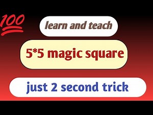 5 by 5 Magic Square| 5*5 Magic Square | Easy method on 5x5 Magic Square | Magic Square 5*5