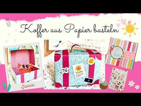 ☀️💞 Koffer aus Papier basteln 🎀 I in cm I mit Papier und Stickern von ACTION I Annilis Welt ☀️💞