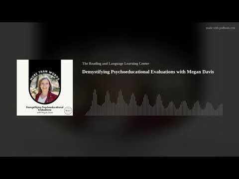Demystifying Psychoeducational Evaluations with Megan Davis