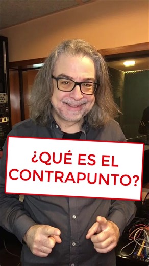 ¿Qué es el Contrapunto? La superposición de dos o más líneas melódicas...