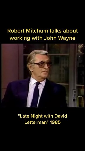 Robert Mitchum Talks About Working with John Wayne | Late Night with David Letterman 1985