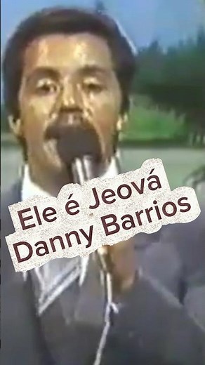 Ele é Jeová - Danny Barrios | #musicagospel #louvores #shortvideo