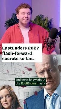 EastEnders 2027 flash-forward secrets so far...