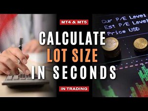Lot Size Calculation MT4 & MT5 - Fast and Accurate Method