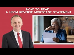 How to Read a HECM Reverse Mortgage Statement