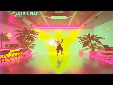DEM A PLAY (official audio)