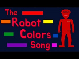 The Robot Colors Song - Videos For Kids