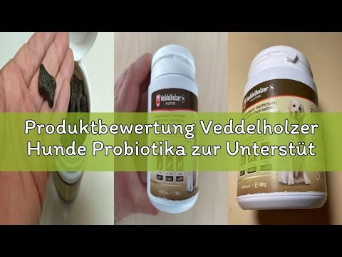 Produktbewertung Veddelholzer Hunde Probiotika zur Unterstützung der Darmflora als Nahrungsergänzung