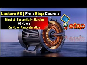 lecture 56 | Motor Reacceleration | Reaccelerating Motors Sequentially