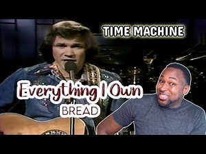 Bread - Everything I Own (1972) (First Time Reaction) TIMELESS!!!
