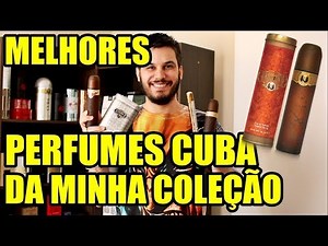 PERFUMES CUBA - The Best of My Collection