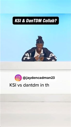 KSI & DANTDM COLLAB?