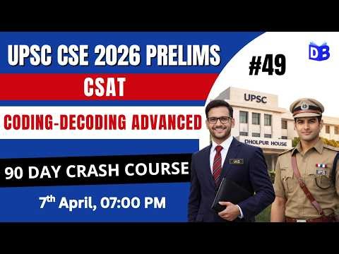 🚀 Coding-Decoding Advanced | UPSC CSAT 2026 | Solve in Seconds | Prashant Sir