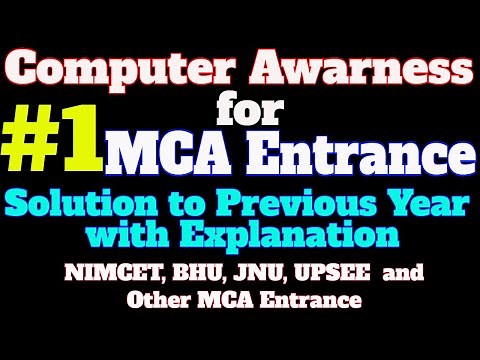 #1 Computer Awareness Tutorial for MCA Entrance: NIMCET, BHU, JNU, UPSEE and Other MCA Entrance...