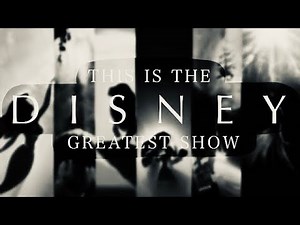Disney Animation Tribute This is the Greatest Show (Old Version)
