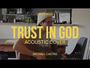 Trust In God | Acoustic Worship Cover - Elevation