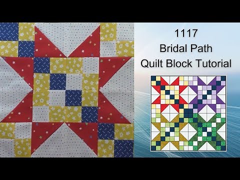 1117 Bridal Path Free Quilt Block Tutorial