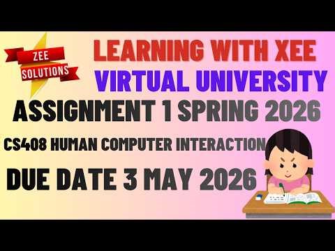 CS408 Human–Computer Interaction Assignment 1 Spring 2026 Virtual University of Pakistan